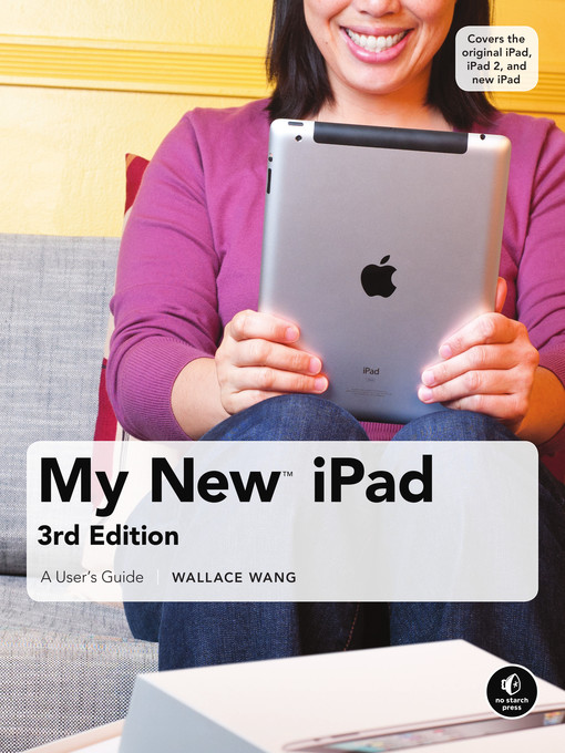 Title details for My New iPad by Wallace Wang - Available